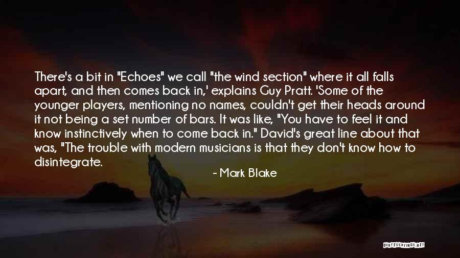 Dejando Saber Quotes By Mark Blake Dejando Saber Quotes By Mark Blake