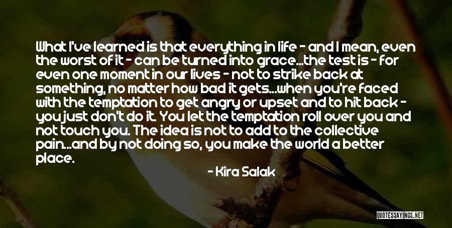 Dejanje Quotes By Kira Salak Dejanje Quotes By Kira Salak