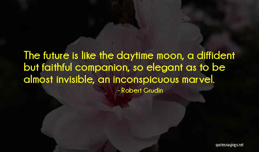 Dejaras A Tu Quotes By Robert Grudin Dejaras A Tu Quotes By Robert Grudin