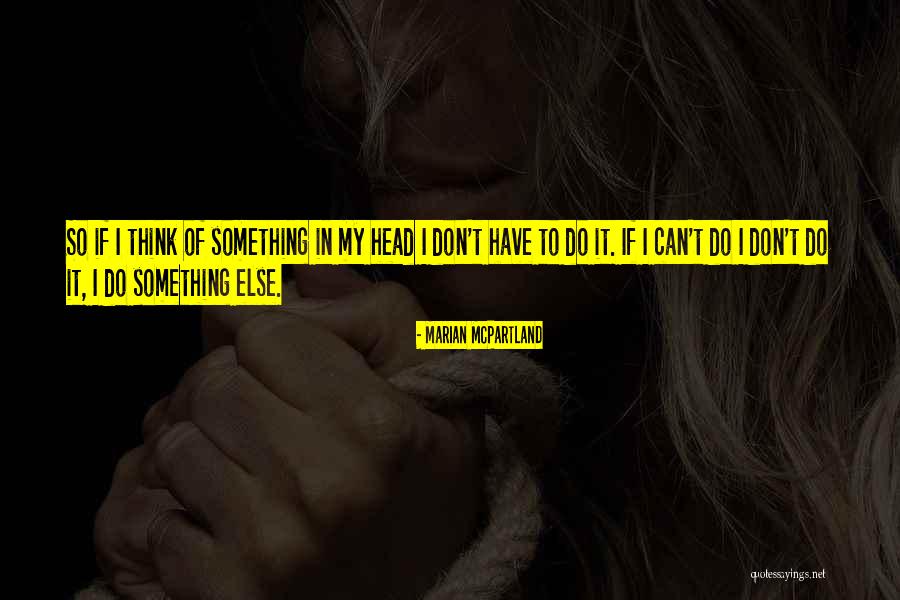 Dejaras Quotes By Marian McPartland Dejaras Quotes By Marian McPartland