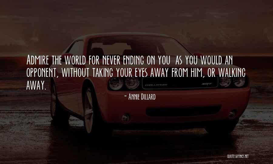 Dejardins Quotes By Annie Dillard Dejardins Quotes By Annie Dillard