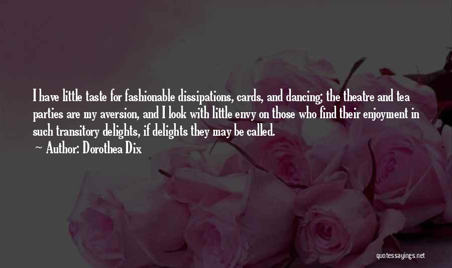Dejare In English Quotes By Dorothea Dix