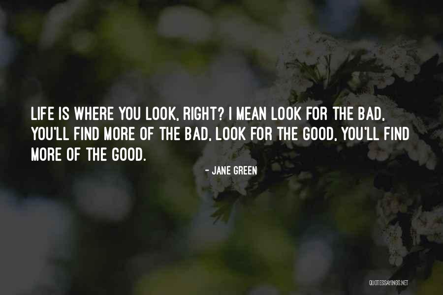 Dejaria Quotes By Jane Green Dejaria Quotes By Jane Green