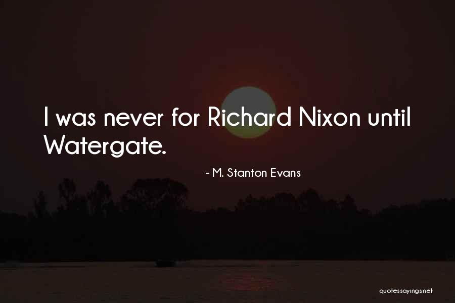 Dejaria Quotes By M. Stanton Evans Dejaria Quotes By M. Stanton Evans
