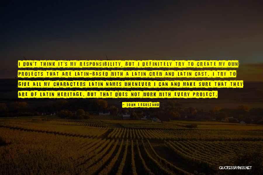 Dejarmelo Quotes By John Leguizamo Dejarmelo Quotes By John Leguizamo