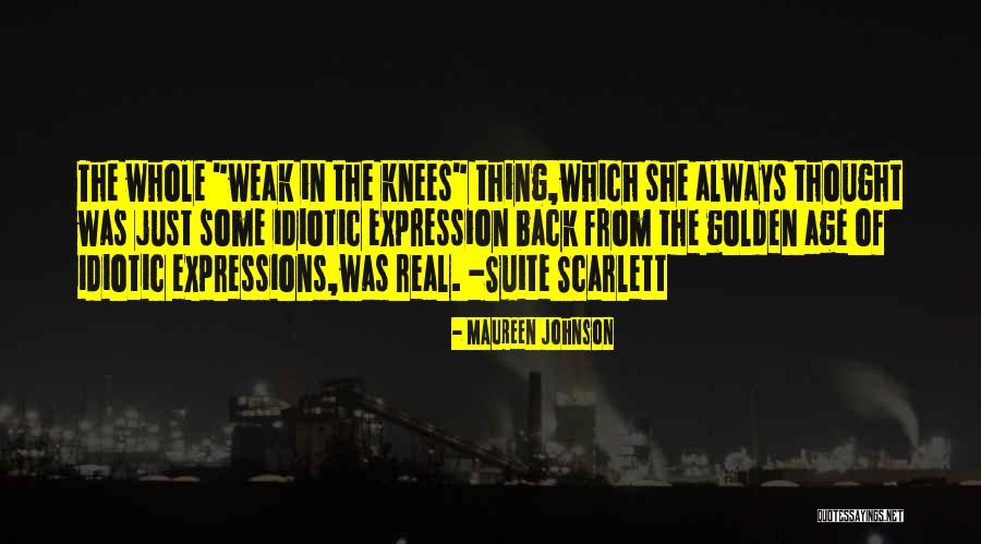 Dejarmelo Quotes By Maureen Johnson Dejarmelo Quotes By Maureen Johnson