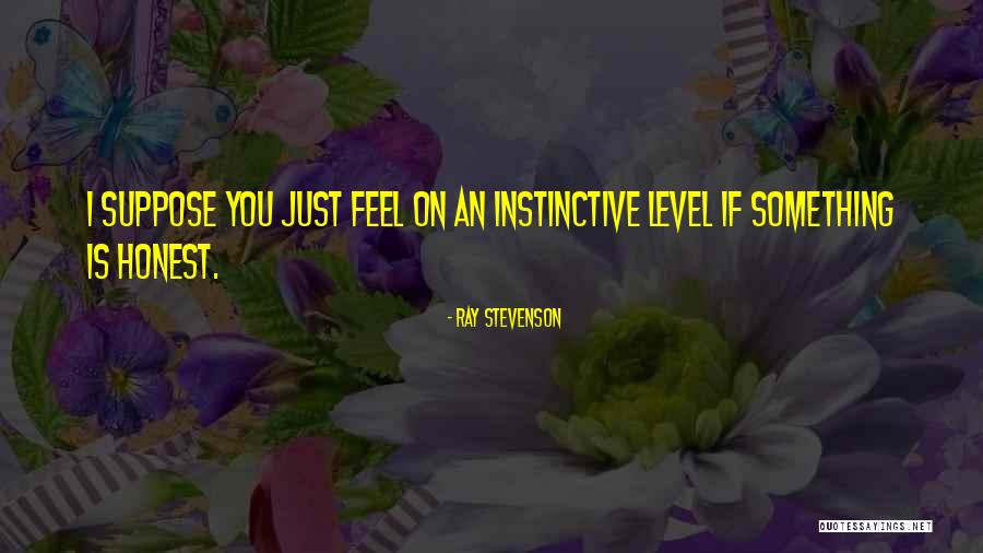 Dejarse Amar Quotes By Ray Stevenson Dejarse Amar Quotes By Ray Stevenson