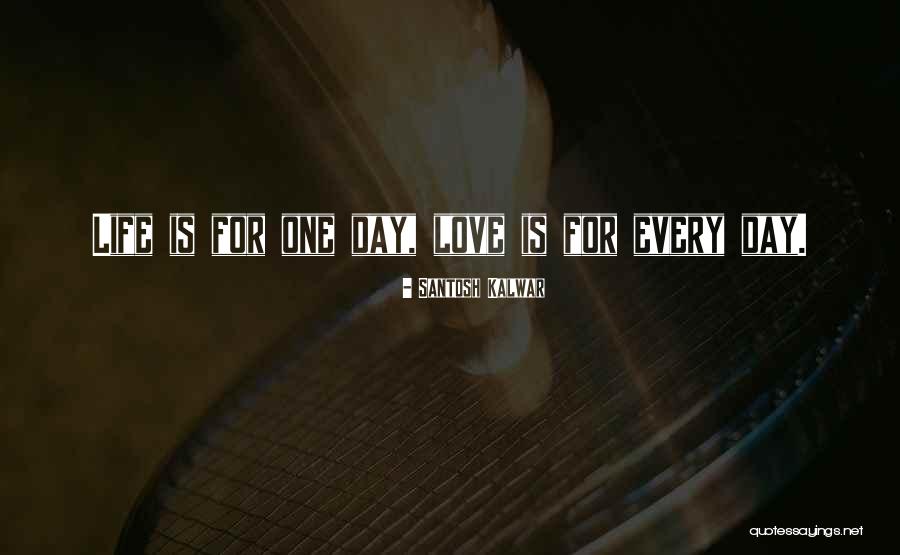 Dejarte Quotes By Santosh Kalwar Dejarte Quotes By Santosh Kalwar