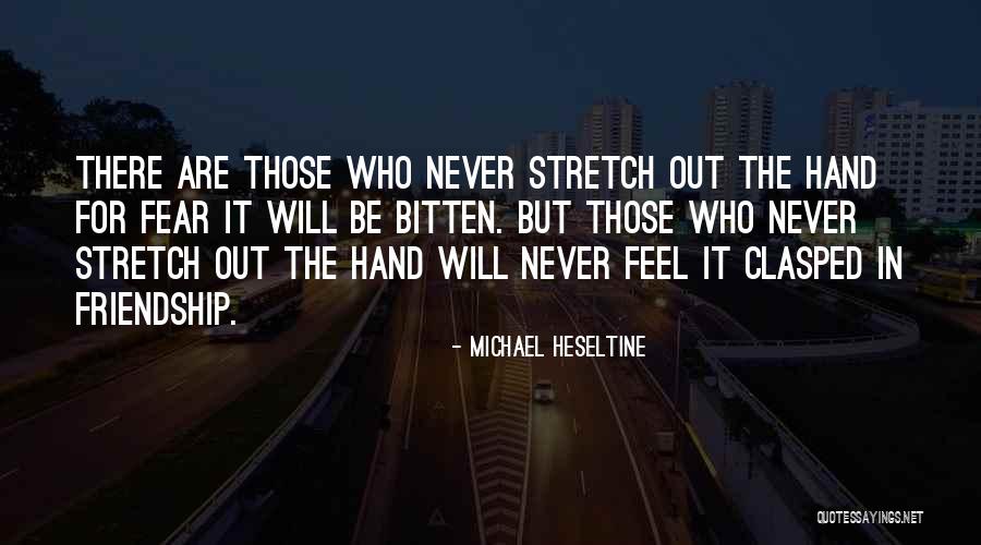 Dejaselo Quotes By Michael Heseltine Dejaselo Quotes By Michael Heseltine