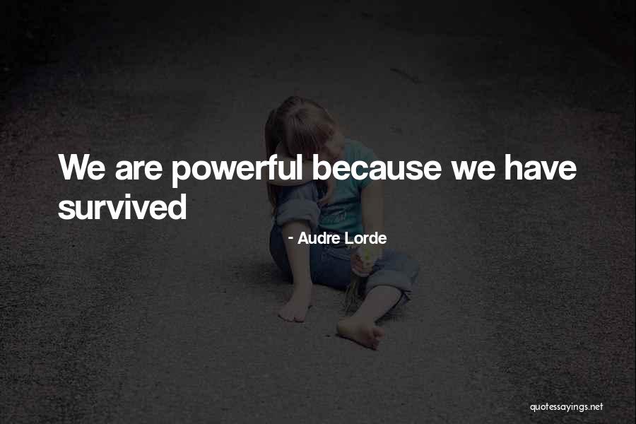 Dejaste Que Quotes By Audre Lorde Dejaste Que Quotes By Audre Lorde