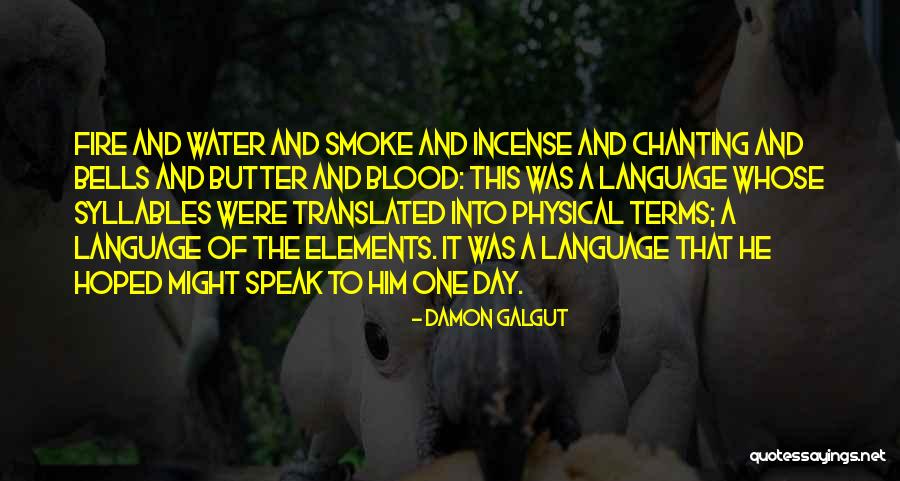 Dejean Pronunciation Quotes By Damon Galgut Dejean Pronunciation Quotes By Damon Galgut