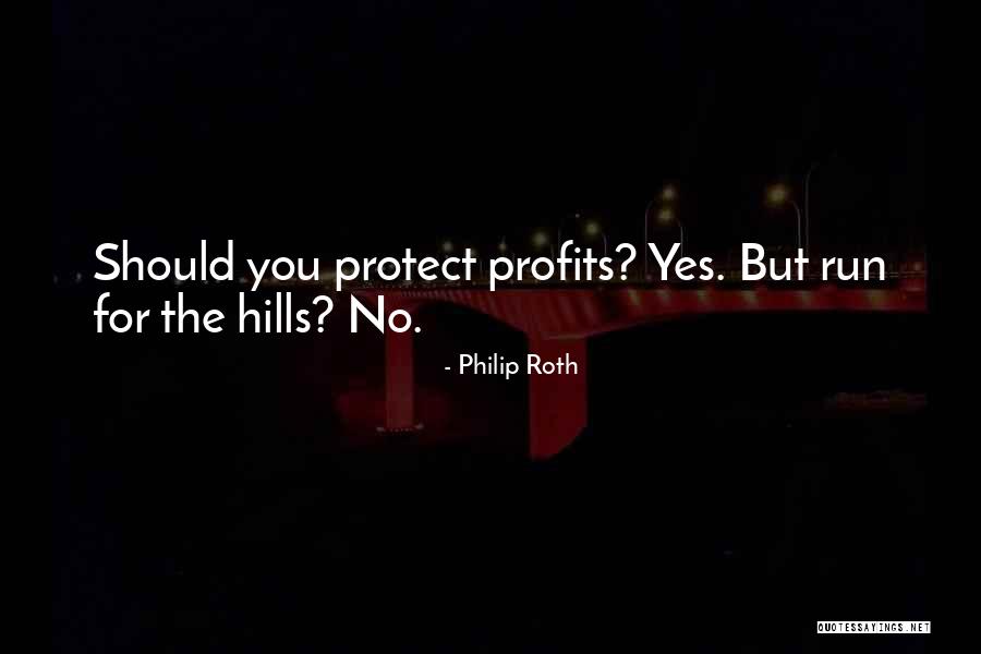 Dejean Pronunciation Quotes By Philip Roth