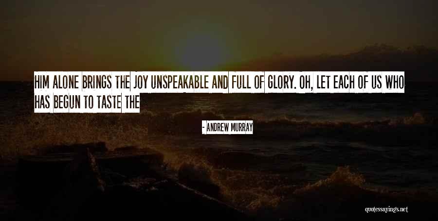 Dejected And Overwhelmed Quotes By Andrew Murray Dejected And Overwhelmed Quotes By Andrew Murray