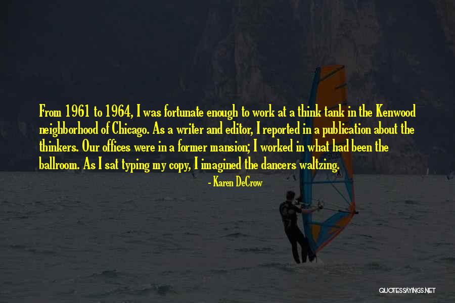 Dejemos De Juzgar Quotes By Karen DeCrow Dejemos De Juzgar Quotes By Karen DeCrow