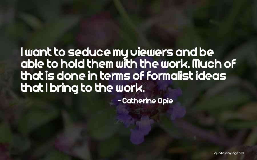 Deji Adeyanju Quotes By Catherine Opie Deji Adeyanju Quotes By Catherine Opie