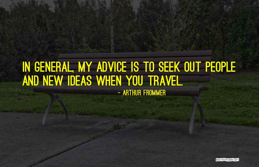 Dejon Vineyard Quotes By Arthur Frommer Dejon Vineyard Quotes By Arthur Frommer