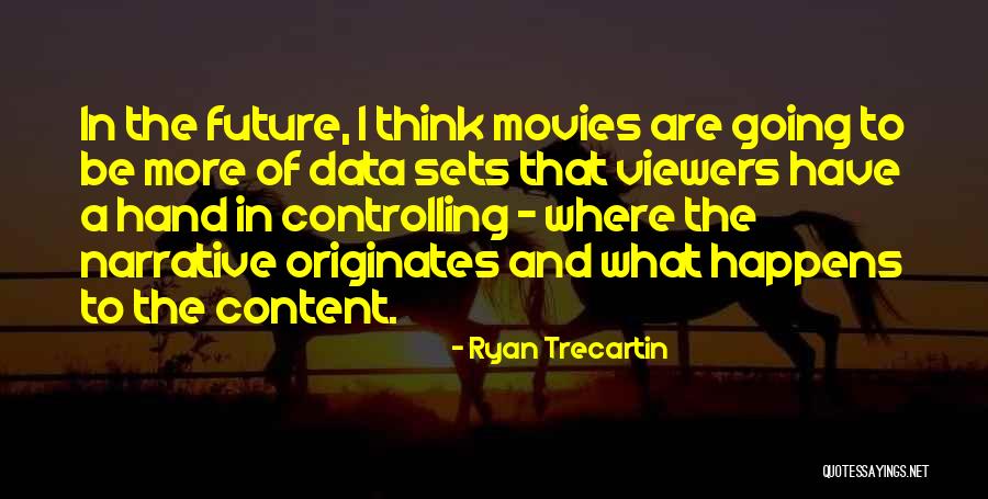 Dejon Watson Quotes By Ryan Trecartin Dejon Watson Quotes By Ryan Trecartin