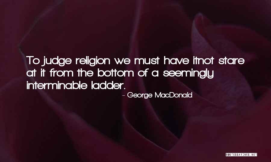 Dejonghe Geluwe Quotes By George MacDonald Dejonghe Geluwe Quotes By George MacDonald