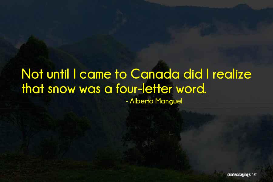 Dejonnae Quotes By Alberto Manguel Dejonnae Quotes By Alberto Manguel
