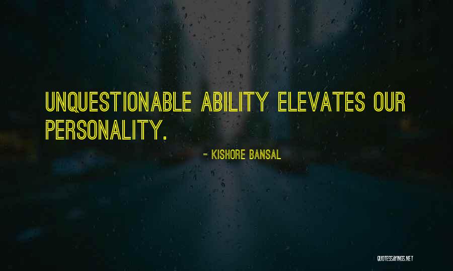Dejoy Act Quotes By Kishore Bansal Dejoy Act Quotes By Kishore Bansal