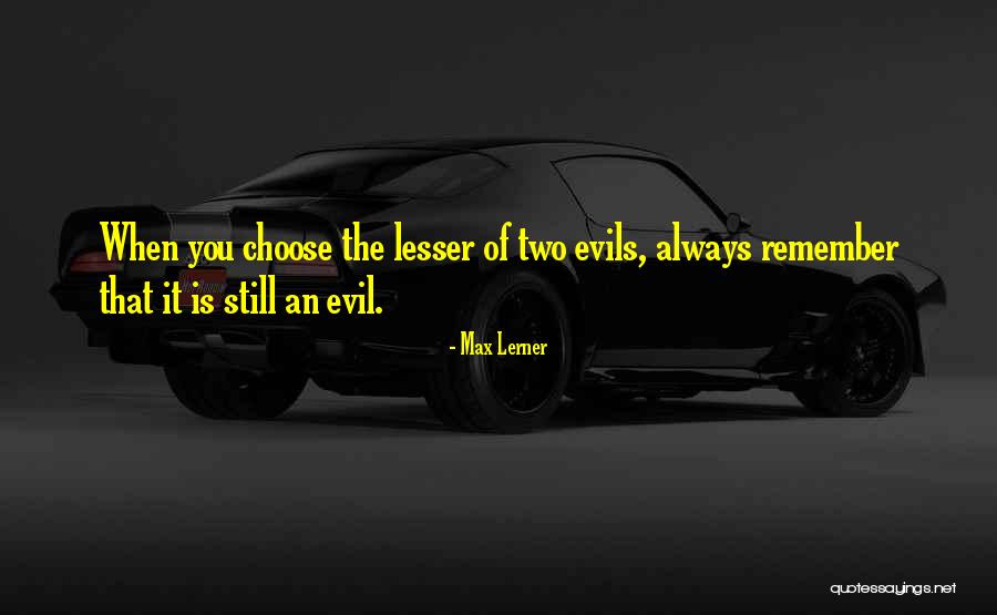 Dejoy Louis Quotes By Max Lerner Dejoy Louis Quotes By Max Lerner
