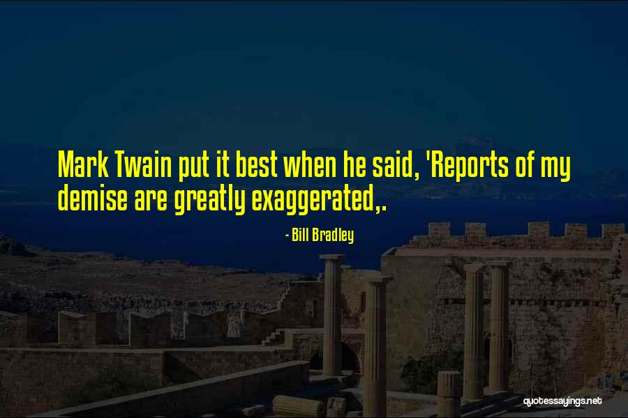 Dekalb County Quotes By Bill Bradley Dekalb County Quotes By Bill Bradley