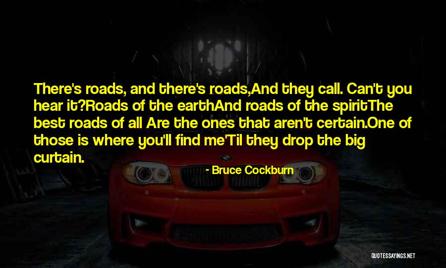 Dekandang Quotes By Bruce Cockburn Dekandang Quotes By Bruce Cockburn