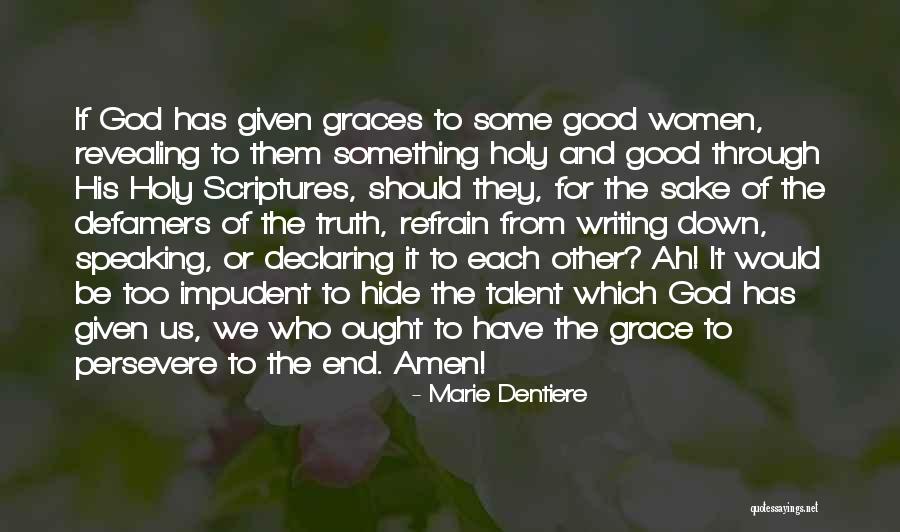 Dekat Di Quotes By Marie Dentiere Dekat Di Quotes By Marie Dentiere