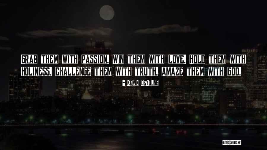 Dekat Kurir Quotes By Kevin DeYoung Dekat Kurir Quotes By Kevin DeYoung