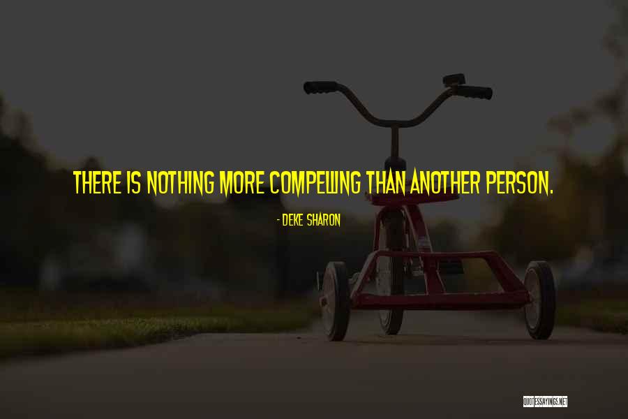 Deke Sharon Quotes 2191068 Deke Sharon Quotes 2191068