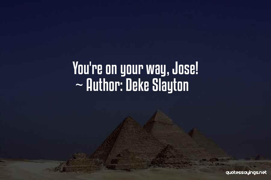 Deke Slayton Quotes 994138