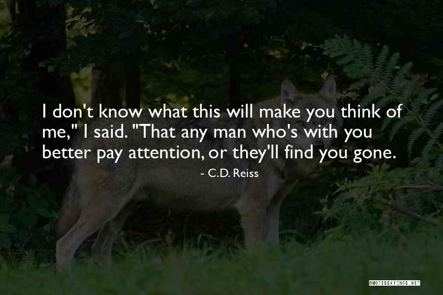 Deken Quotes By C.D. Reiss Deken Quotes By C.D. Reiss