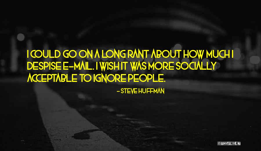 Dekh Bhai Attitude Quotes By Steve Huffman Dekh Bhai Attitude Quotes By Steve Huffman