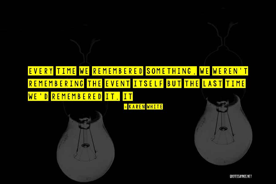 Dekha Na Quotes By Karen White Dekha Na Quotes By Karen White