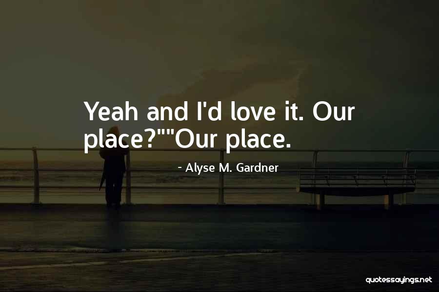 Dekimpe Tervuren Quotes By Alyse M. Gardner Dekimpe Tervuren Quotes By Alyse M. Gardner