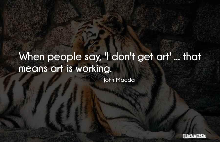 Dekodur Quotes By John Maeda Dekodur Quotes By John Maeda