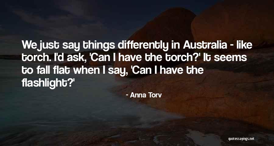 Dekoster Attorney Quotes By Anna Torv Dekoster Attorney Quotes By Anna Torv