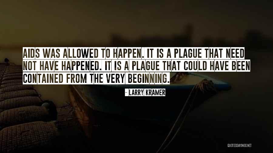 Dekra Quotes By Larry Kramer Dekra Quotes By Larry Kramer