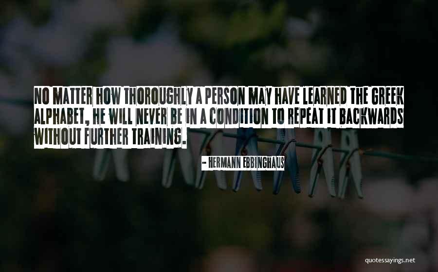 Dekutoga Quotes By Hermann Ebbinghaus Dekutoga Quotes By Hermann Ebbinghaus