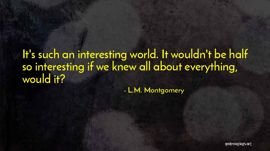 Del Borrello Senator Quotes By L.M. Montgomery Del Borrello Senator Quotes By L.M. Montgomery