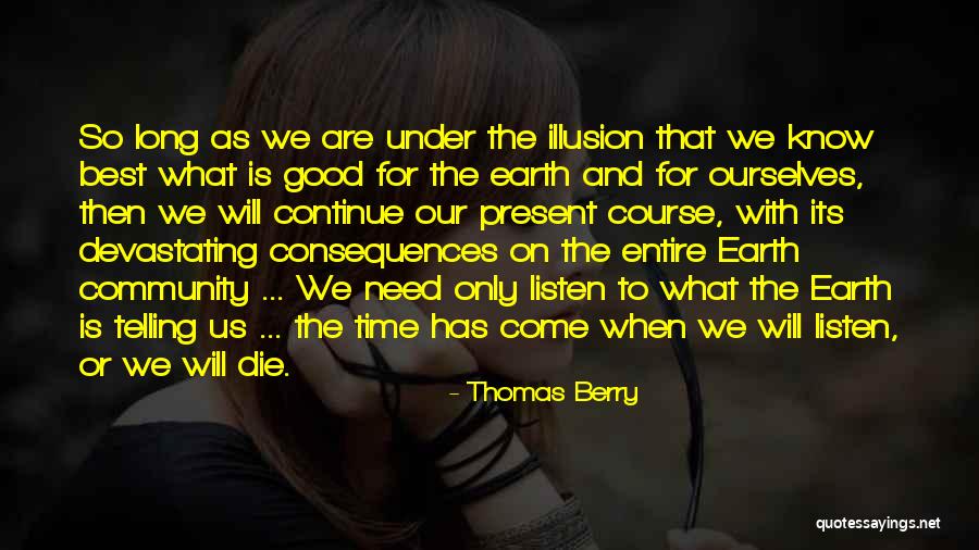 Del Buono Gazerwitz Quotes By Thomas Berry Del Buono Gazerwitz Quotes By Thomas Berry