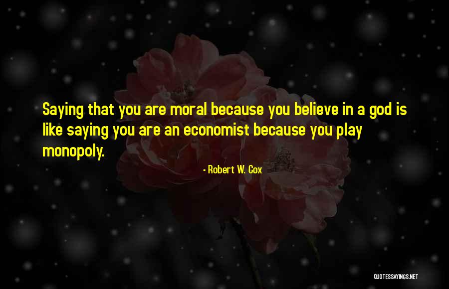Del Castro Quotes By Robert W. Cox Del Castro Quotes By Robert W. Cox