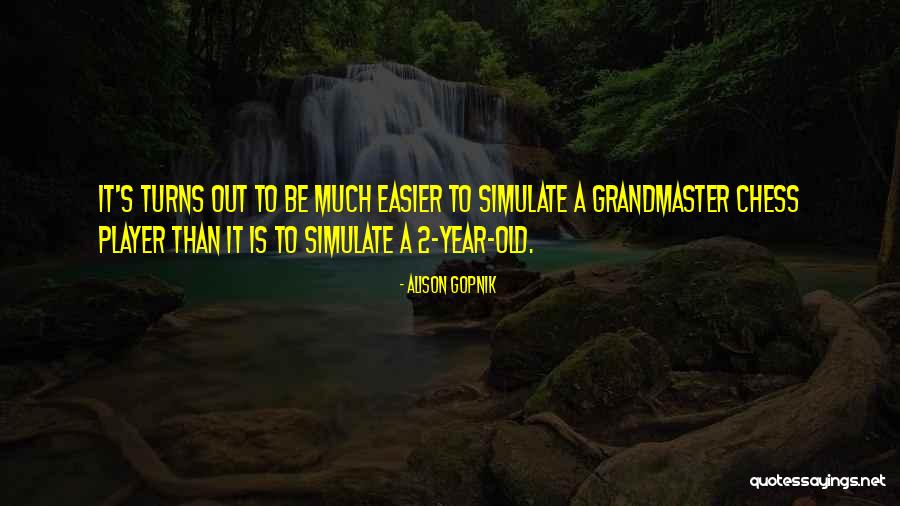 Del City Quotes By Alison Gopnik Del City Quotes By Alison Gopnik