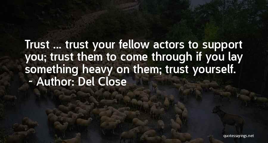 Del Close Quotes 1337616