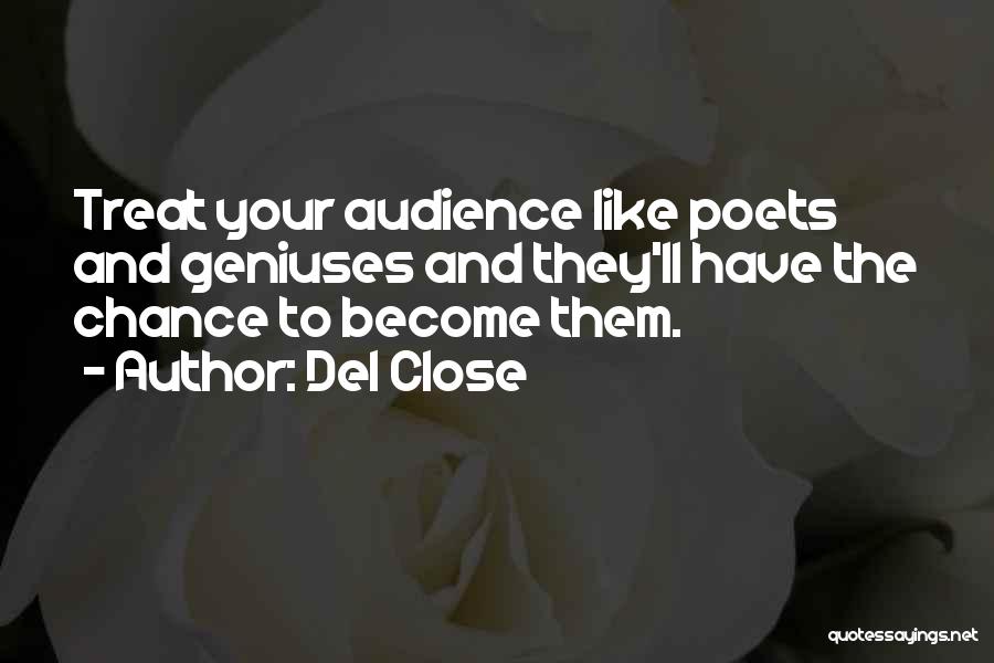 Del Close Quotes 292490