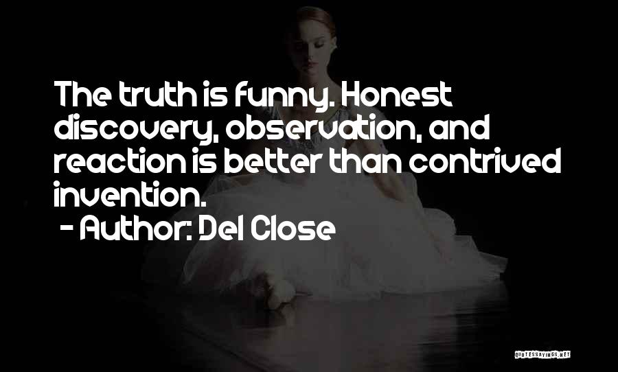 Del Close Quotes 384218