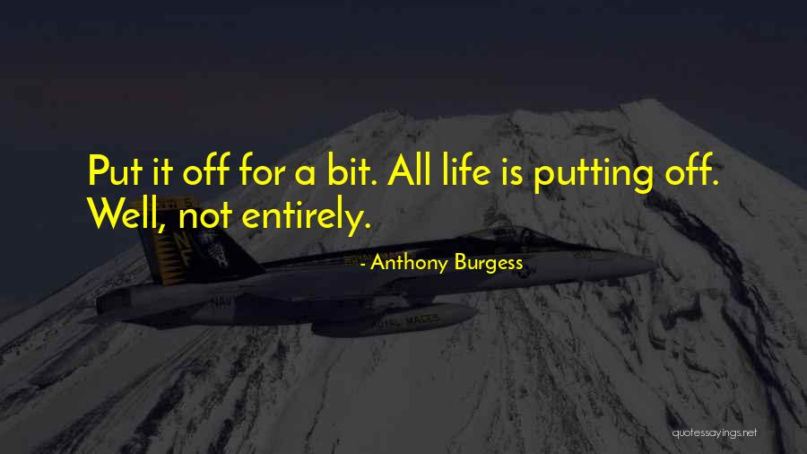 Del Peterson Auctions Quotes By Anthony Burgess