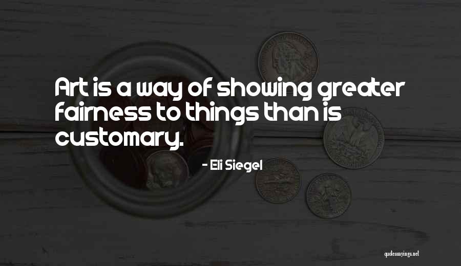 Del Peterson Auctions Quotes By Eli Siegel Del Peterson Auctions Quotes By Eli Siegel