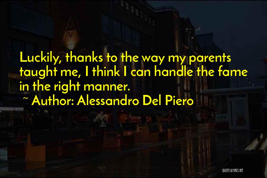 Del Piero Quotes By Alessandro Del Piero