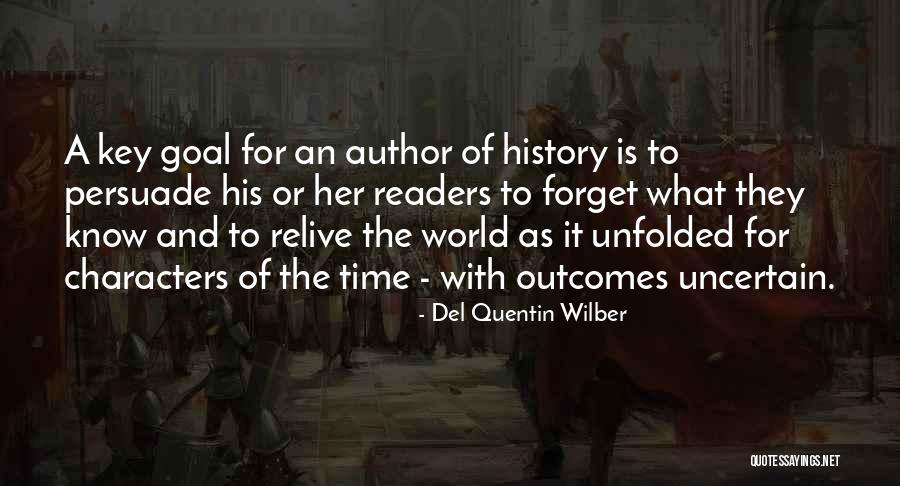 Del Quentin Wilber Quotes 1999066